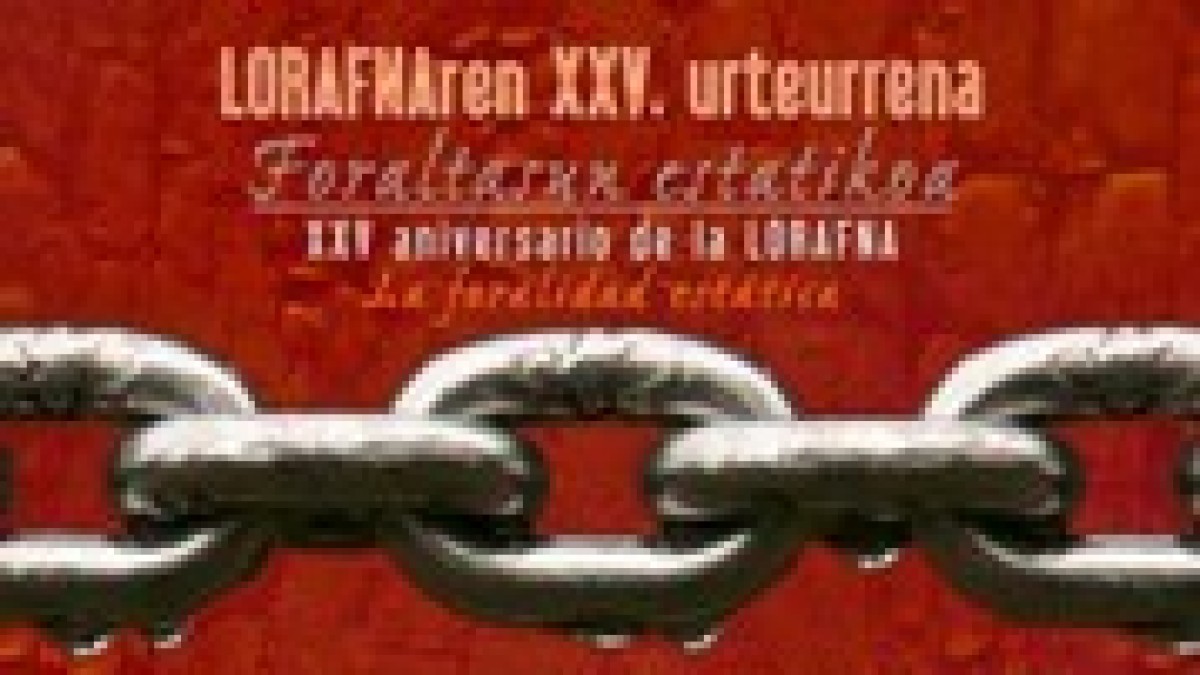 LORAFNAren XXV. urteurrena: foraltasun estatikoa