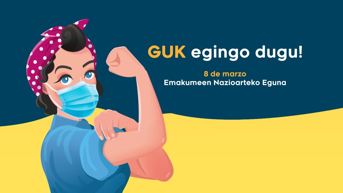 ‘GUK egingo dugu-NOSOTRAS lo haremos‘, lema de la campaña de EAJ-PNV para la celebración del 8 de Marzo