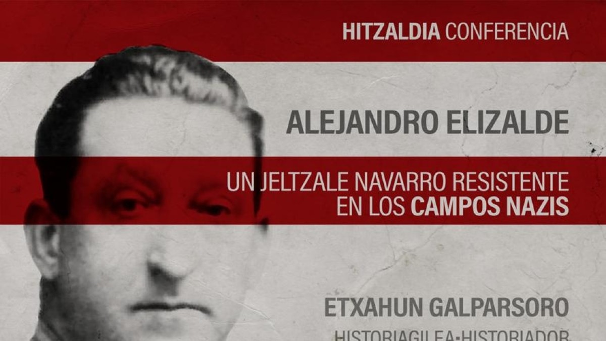 Nazien kontzentrazio-esparruetan preso egondako Alejandro Elizalde erresistente nafarraren heriotzaren 75. urteurrena