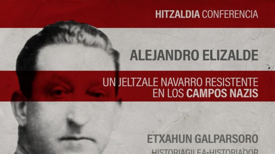 Nazien kontzentrazio-esparruetan preso egondako Alejandro Elizalde erresistente nafarraren heriotzaren 75. urteurrena