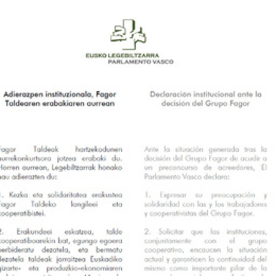 Declaración institucional ante la decisión del Grupo Fagor Declaración institucional ante la decisión del Grupo Fagor